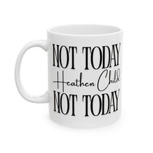 Load image into Gallery viewer, Not Today, Child Mug