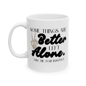 Left Alone Mug