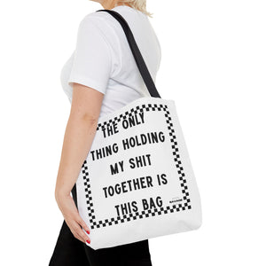 Holding My Shit Together Tote Black