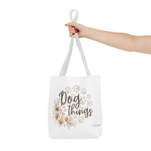Load image into Gallery viewer, Dog Things Tote Bag