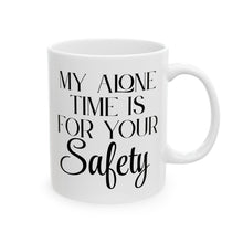 Load image into Gallery viewer, Your Safety Mug