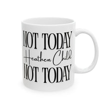 Load image into Gallery viewer, Not Today, Child Mug