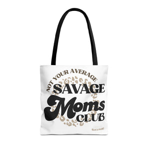Savage Moms Club Tote Bag