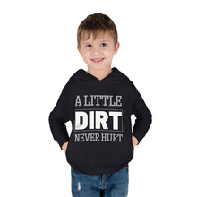 Load image into Gallery viewer, Dirt Never Hurt Toddler Pullover