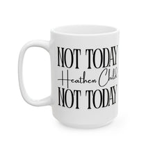 Load image into Gallery viewer, Not Today, Child Mug
