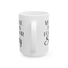 Load image into Gallery viewer, Your Safety Mug