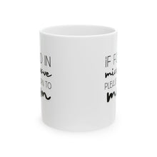 Load image into Gallery viewer, Return to Mom Mug