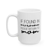 Load image into Gallery viewer, Return to Mom Mug