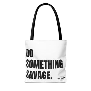 Do Something Savage