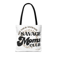 Load image into Gallery viewer, Savage Moms Club Tote Bag