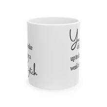 Load image into Gallery viewer, Weak Ass Bitch Mug